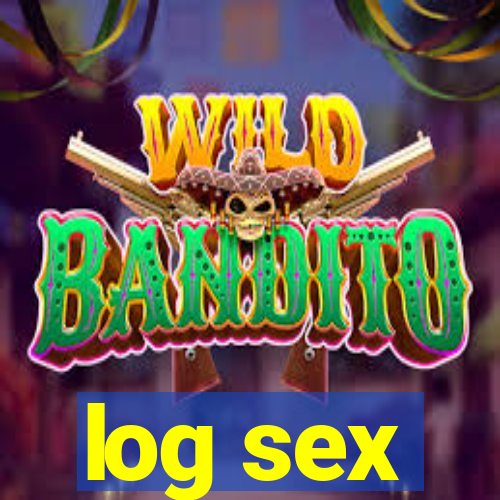log sex